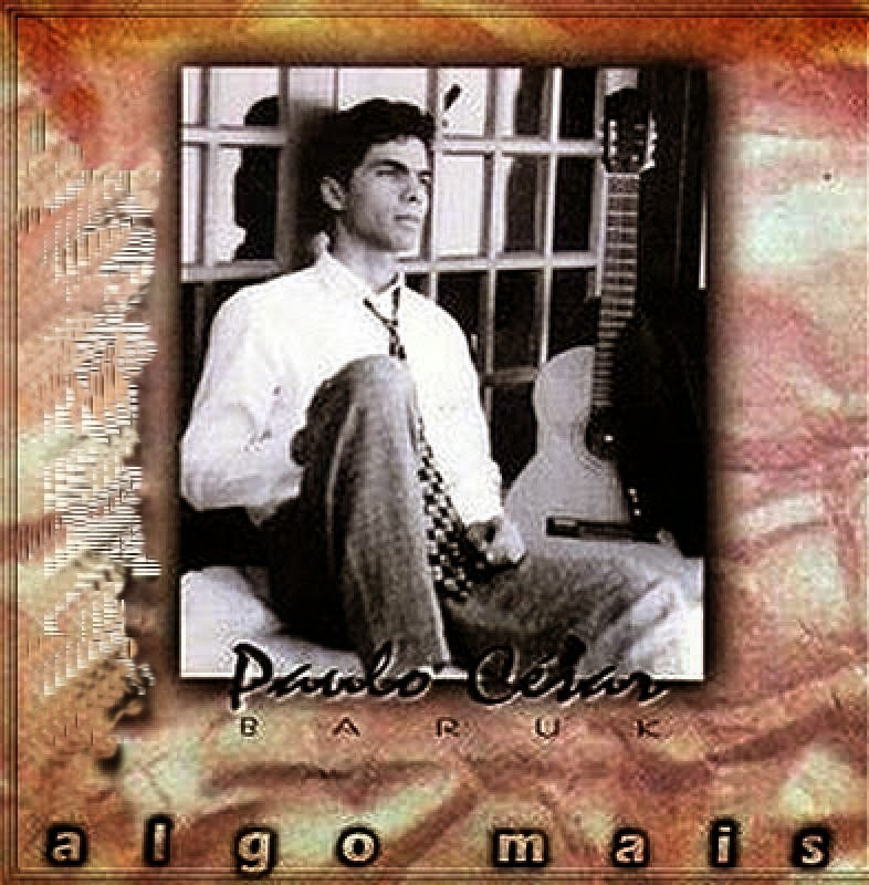 Paulo César Baruk - Algo Mais Capa